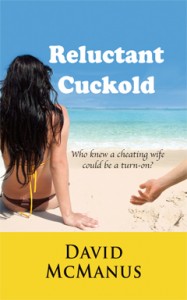 Reluctant Cuckold